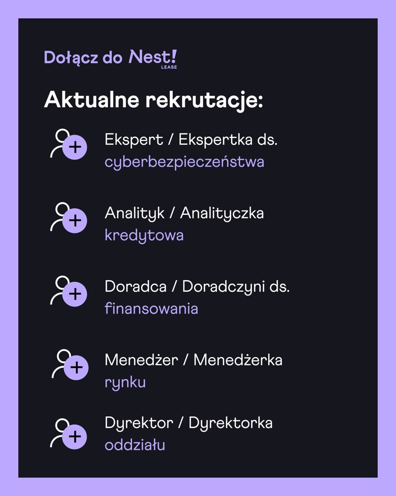 Post rekrutacyjny Dołącz do Nest Lease z listą aktualnych stanowisk
